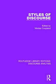 Styles of Discourse - 9781138224360 by Nikolas Coupland, 9781138224360