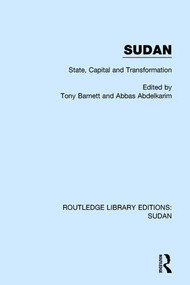 Sudan (State, Capital and Transformation) - 9781138212138 by Tony Barnett, Abbas Abdelkarim, 9781138212138