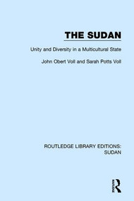 The Sudan (Unity and Diversity in a Multicultural State) - 9781138212084 by John Obert Voll, Sarah Potts Voll, 9781138212084