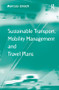 Sustainable Transport, Mobility Management and Travel Plans - 9781138271364 by Marcus Enoch, 9781138271364