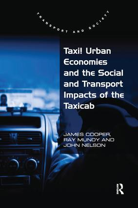 Taxi! Urban Economies and the Social and Transport Impacts of the Taxicab - 9781138278509 by James Cooper, Ray Mundy, 9781138278509