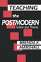 Teaching the Postmodern by Brenda Marshall, 9780415904551