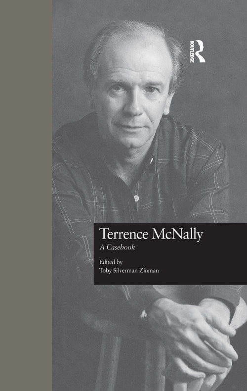 Terrence McNally (A Casebook) - 9781138988675 by Toby Silverman Zinman, 9781138988675