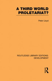 A Third World Proletariat? - 9780415845793 by Peter C. Lloyd, 9780415845793