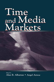 Time and Media Markets - 9781138861299 by Alan B. Albarran, Angel Arrese Reca, 9781138861299