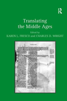 Translating the Middle Ages - 9781138108134 by Karen L. Fresco, Charles D. Wright, 9781138108134