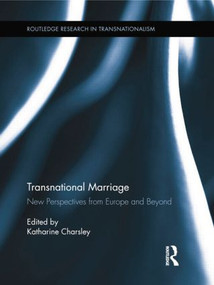 Transnational Marriage (New Perspectives from Europe and Beyond) - 9781138807433 by Katharine Charsley, 9781138807433