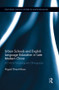 Urban Schools and English Language Education in Late Modern China (A Critical Sociolinguistic Ethnography) - 9781138942936 by Miguel Perez-Milans, 9781138942936