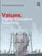 Values in Higher Education Teaching - 9780415589222 by Tony Harland, Neil Pickering, 9780415589222