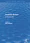 Victorian Britain (Routledge Revivals) (An Encyclopedia) by Sally Mitchell, 9780415669726