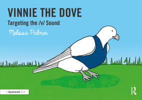 Vinnie the Dove (Targeting the v Sound) by Melissa Palmer, 9780367648497