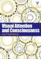 Visual Attention and Consciousness - 9781848726192 by Jay Friedenberg, 9781848726192