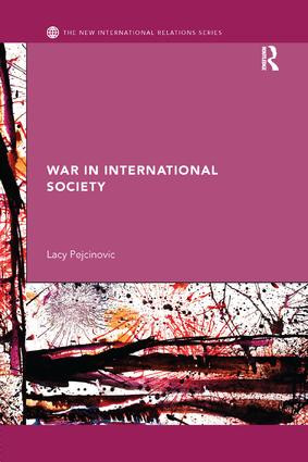 War in International Society - 9781138712256 by Lacy Pejcinovic, 9781138712256