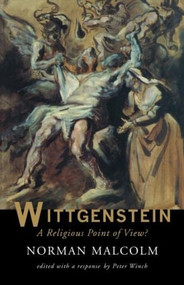 Wittgenstein: A Religious Point Of View? - 9780415158480 by Norman Malcolm, Peter Winch, 9780415158480
