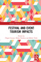 Festival and Event Tourism Impacts - 9780367551582 by Dogan Gursoy, Robin Nunkoo, Medet Yolal, 9780367551582