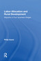 Labor Allocation And Rural Development (Migration In Four Javanese Villages) by Philip Guest, 9780367163082