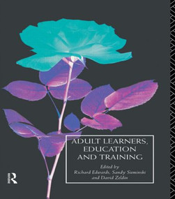 Adult Learners, Education and Training by Richard Edwards, 9780415089821
