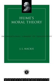Hume's Moral Theory - 9780415104364 by J.L. Mackie, 9780415104364