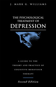 The Psychological Treatment of Depression - 9780415067447 by J. Mark G. Williams, 9780415067447