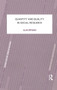 Quantity and Quality in Social Research by Alan Bryman, 9780415078986