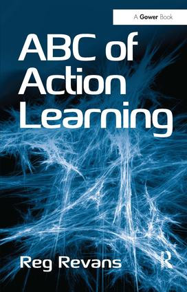 ABC of Action Learning by Reg Revans, 9781409427032