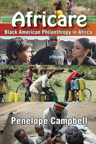 Africare (Black American Philanthropy in Africa) - 9781412852548 by Penelope Campbell, 9781412852548