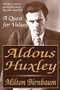 Aldous Huxley (A Quest for Values) - 9781412805087 by Milton Birnbaum, 9781412805087