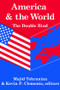 America and the World: The Double Bind (Volume 9, Peace and Policy) - 9781412804608 by Kevin P. Clements, 9781412804608