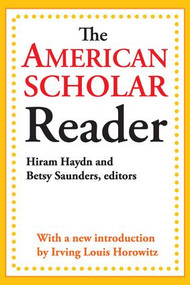 The American Scholar Reader - 9781412842952 by Dwight Waldo, 9781412842952
