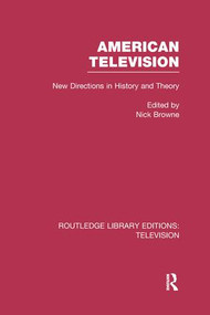 American Television (New Directions in History and Theory) - 9781138990395 by Nick Browne, 9781138990395