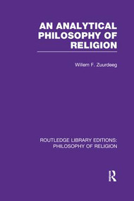 An Analytical Philosophy of Religion - 9781138990401 by Willem Frederik Zuurdeeg, 9781138990401