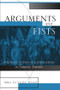 Arguments and Fists (Political Agency and Justification in Liberal Theory) by Mika LaVaque Manty, 9780415931991