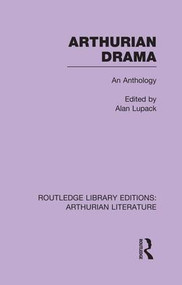 Arthurian Drama: An Anthology - 9781138987555 by Alan Lupack, 9781138987555