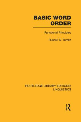 Basic Word Order (RLE Linguistics B: Grammar) (Functional Principles) - 9781138964426 by Russell S Tomlin, 9781138964426