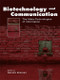 Biotechnology and Communication (The Meta-Technologies of Information) - 9780415646086 by Sandra Braman, 9780415646086