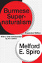 Burmese Supernaturalism by Melford E. Spiro, 9781560008828