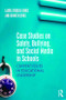 Case Studies on Safety, Bullying, and Social Media in Schools (Current Issues in Educational Leadership) by Laura Trujillo-Jenks, Kenneth Jenks, 9781138911840