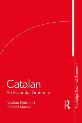 Catalan (An Essential Grammar) - 9781138921290 by Nicolau Dols, Richard Mansell, 9781138921290