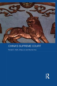 China's Supreme Court - 9781138657175 by Ronald C. Keith, Zhiqiu Lin, Shumei Hou, 9781138657175