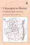 Cityscapes in History (Creating the Urban Experience) - 9781138703667 by Heléna Tóth, Katrina Gulliver, 9781138703667