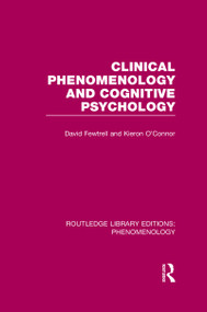 Clinical Phenomenology and Cognitive Psychology - 9781138970953 by David Fewtrell, Kieron O'Connor, 9781138970953