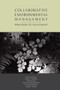 Collaborative Environmental Management (What Roles for Government-1) by Tomas M. Koontz, Toddi A. Steelman, JoAnn Carmin, Katrina Smith Korfmacher, Cassandra Moseley, Craig W. Thomas, 9781891853821