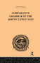 Comparative Grammar of the Semitic Languages by De Lacy O'Leary, 9781138971264