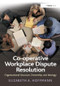 Co-operative Workplace Dispute Resolution (Organizational Structure, Ownership, and Ideology) - 9781138268739 by Elizabeth A. Hoffmann, 9781138268739