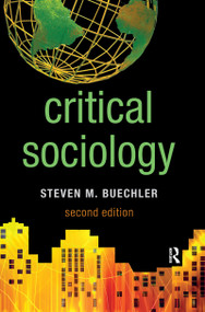 Critical Sociology - 9781612056258 by Steven M. Buechler, 9781612056258