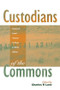 Custodians of the Commons (Pastoral Land Tenure in Africa) - 9781853834738 by Charles Lane, 9781853834738