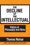 The Decline of the Intellectual - 9781560007432 by Thomas Molnar, 9781560007432