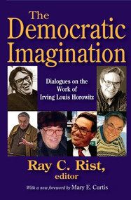 The Democratic Imagination (Dialogues on the Work of Irving Louis Horowitz) - 9781412856072 by Louis Filler, 9781412856072