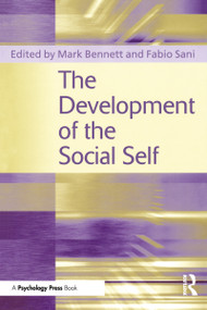 The Development of the Social Self - 9780415649056 by Mark Bennett, Fabio Sani, 9780415649056