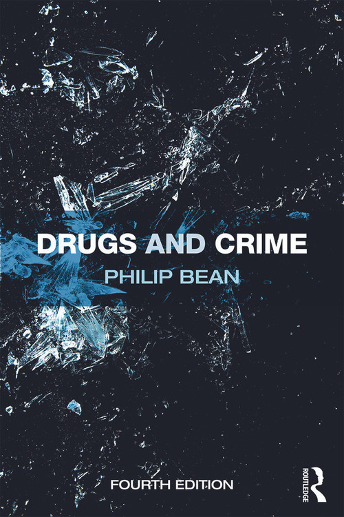 Drugs and Crime by Philip Bean, 9780415657310